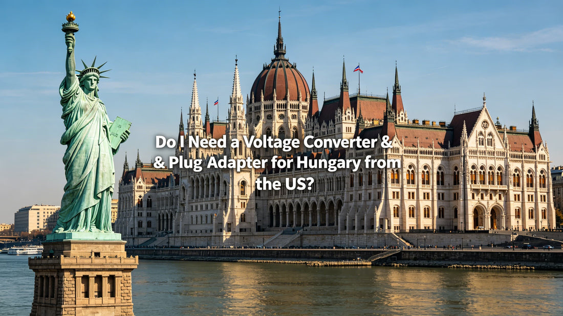 Do I Need a Voltage Converter & Plug Adapter for Hungary from the US?