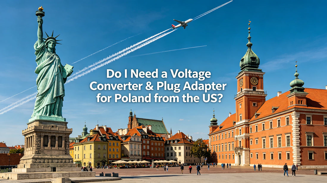 Do I Need a Voltage Converter & Plug Adapter for Poland from the US