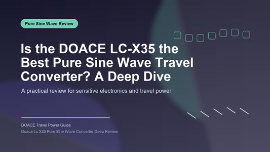 Is the DOACE LC-X35 the Best Pure Sine Wave Travel Converter? A Deep Dive