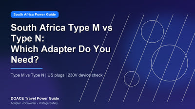 South Africa Type M vs Type N: Which Adapter Do You Need?